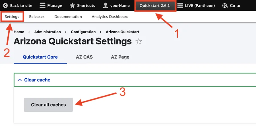 Steps to clear cache: Quickstart Menu, Settings, Clear all caches